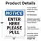 Signmission Enter Here Please Pull OSHA Notice Sign, Aluminum, 12in W x 18in L, 2PK OS-2PACK-NS-A-1218-V-12072 - alternate 3
